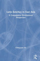 Book cover of: Latin America vs East Asia: A Comparative Development Perspective
