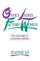 Book cover of: Office Ladies/Factory Women:. By: Jeannie Lo