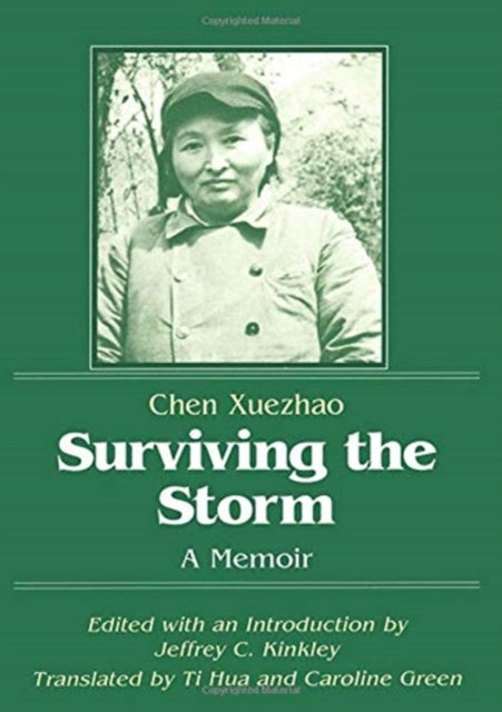Book cover of: Surviving the Storm: A Memoir. By: Chen Xuezhao