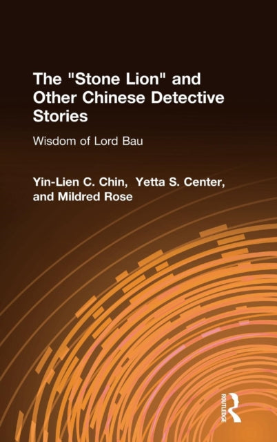 Book cover of: Stone Lion and Other Chinese Detective Stories. By: Yin-Lien C. Chin