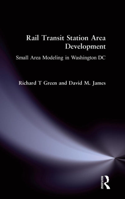 Book cover of: Rail Transit Station Area Development:. By: Rodney D. Green