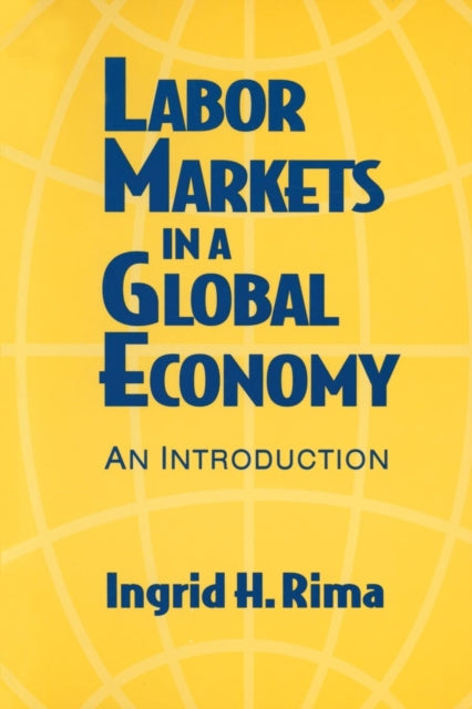 Book cover of: Labor Markets in a Global Economy: A Macroeconomic Perspective
