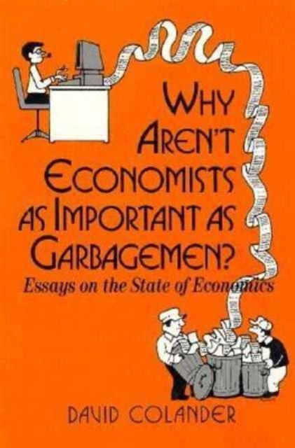 Book cover of: Why aren't Economists as Important as Garbagemen?