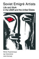 Book cover of: Soviet Emigre Artists. By: Marilyn Rueschemeyer