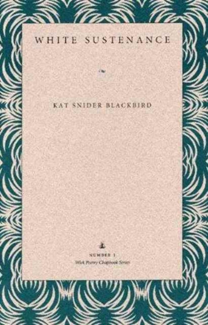 Book cover of: White Sustenance