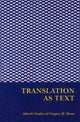 Book cover of: TRANSLATION AS TEXT. By: Albrecht Neubert