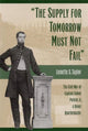 Book cover of: Supply for Tomorrow Must Not Fail