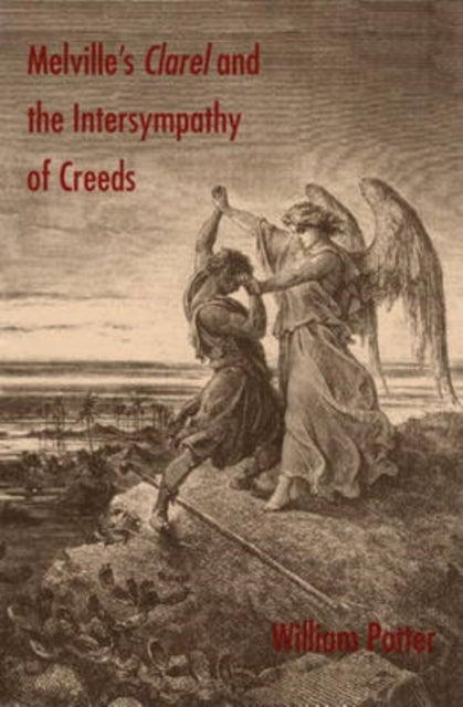 Book cover of: Melville's Clarel and the Intersympathy of Creeds