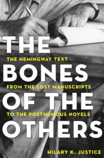 Book cover of: Bones of the Others. By: Hilary K. Justice