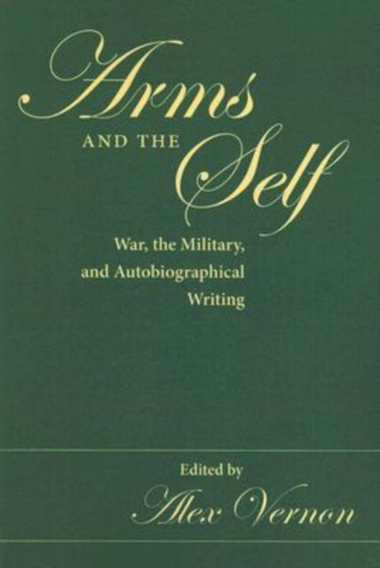 Book cover of: Arms and the Self