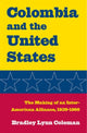 Book cover of: Colombia and the United States. By: Bradley Lynn Coleman