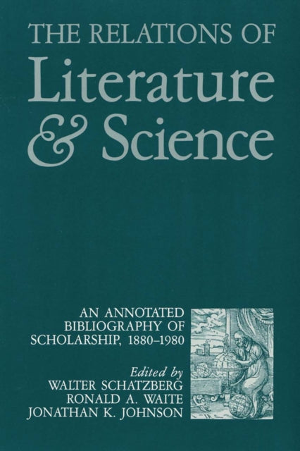 Book cover of: Relations of Literature and Science. By: Walter Schatzberg