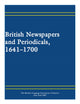 Book cover of: British Newspapers and Periodicals, 1641–1700