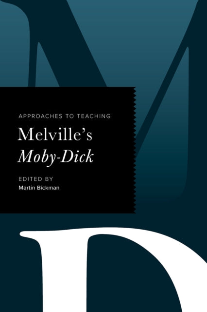 Book cover of: Approaches to Teaching Melville's Moby-Dick