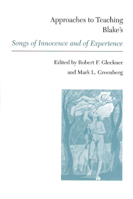 Book cover of: Approaches to Teaching Blake's Songs of Innocence and of Experience