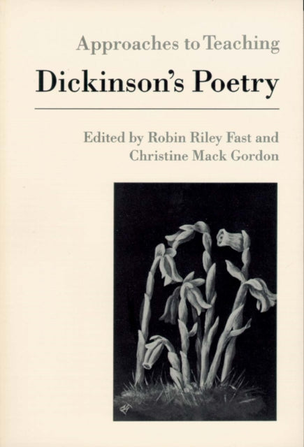 Book cover of: Approaches to Teaching Dickinson's Poetry. By: Robin Riley Fast