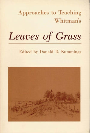 Approaches to Teaching Whitman's Leaves of Grass