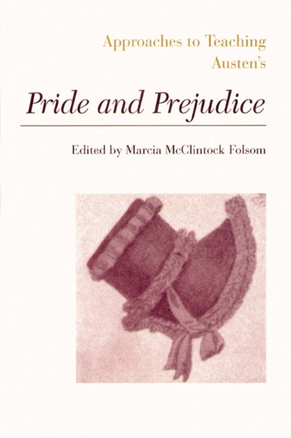 Book cover of: Approaches to Teaching Austen's Pride and Prejudice