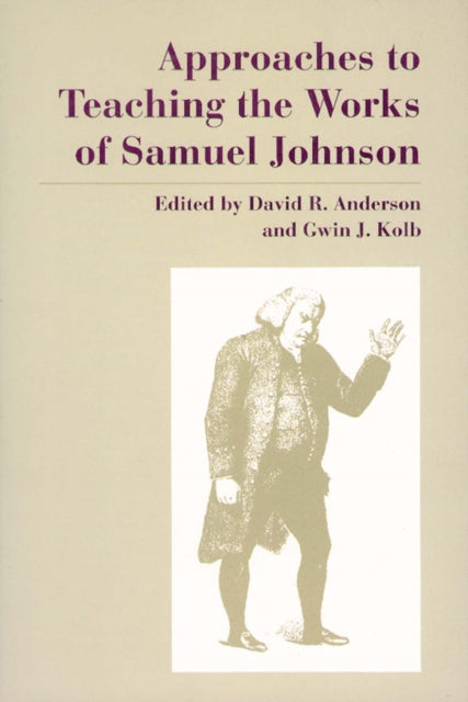 Book cover of: Approaches to Teaching the Works of Samuel Johnson. By: David Ray Anderson