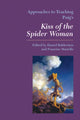 Book cover of: Approaches to Teaching Puig's Kiss of the Spider Woman
