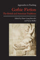 Book cover of: Approaches to Teaching Gothic Fiction. By: DIane Hoeveler Long