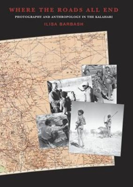 Book cover of: Where the Roads All End. By: Ilisa Barbash