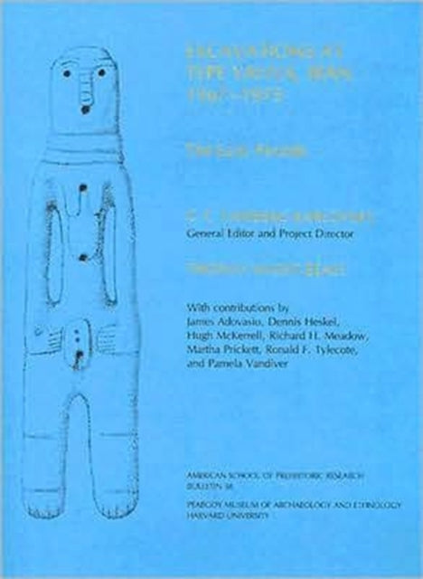 Book cover of: Excavations at Tepe Yahya, Iran, 1967-1975