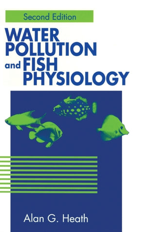 Water Pollution and Fish Physiology
