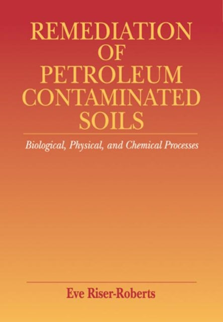 Book cover of: Remediation of Petroleum Contaminated Soils
