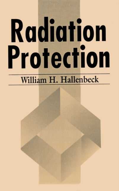 Book cover of: Radiation Protection