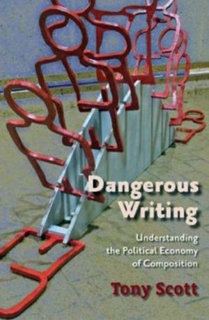 Dangerous Writing