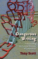 Book cover of: Dangerous Writing. By: Tony Scott