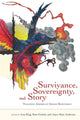 Book cover of: Survivance, Sovereignty, and Story
