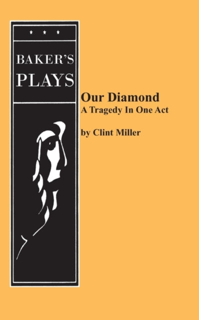 Book cover of: Our Diamond. By: Clint Miller