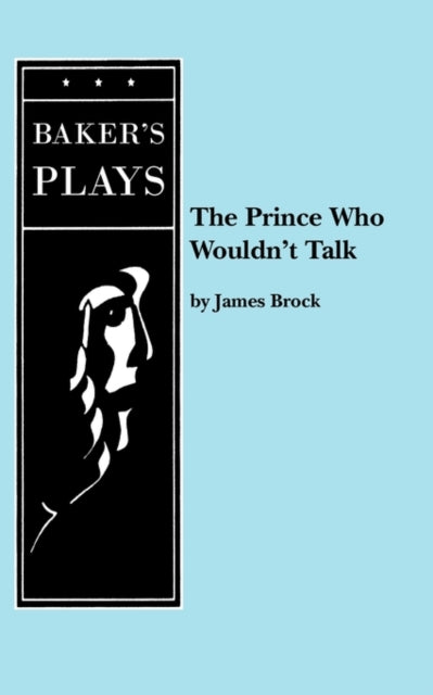 Book cover of: Prince Who Wouldn't Talk. By: James Brock