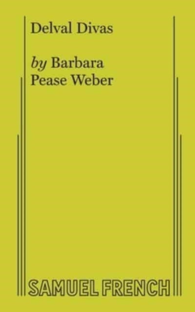 Book cover of: Delval Divas. By: Barbara Pease Weber