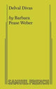 Book cover of: Delval Divas. By: Barbara Pease Weber