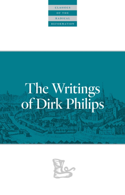Book cover of: Writings Of Dirk Philips. By: Dirk Philips