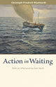 Book cover of: Action in Waiting