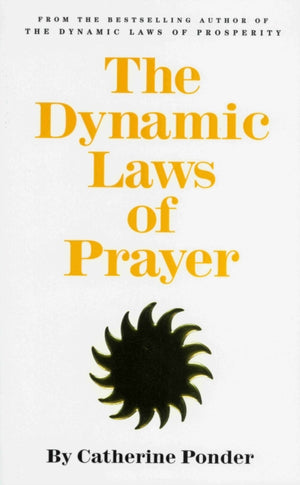 Dynamic Laws of Prayer
