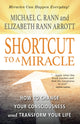 Book cover of: Shortcut to a Miracle. By: Michael C. Rann