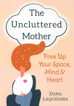 Uncluttered Mother
