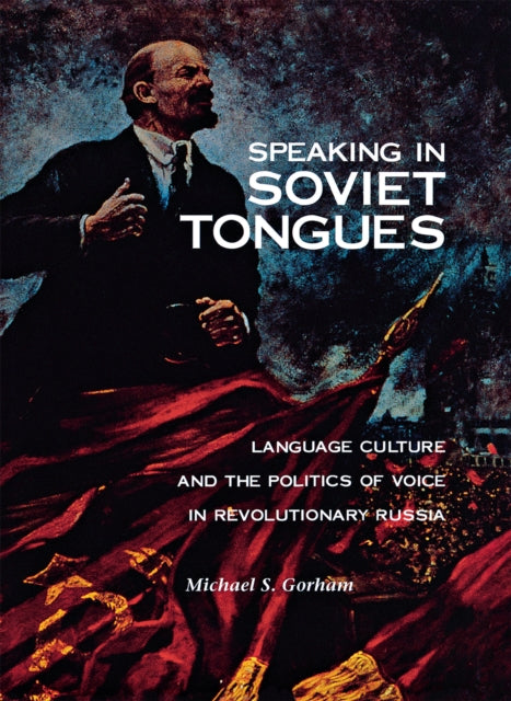 Book cover of: Speaking in Soviet Tongues