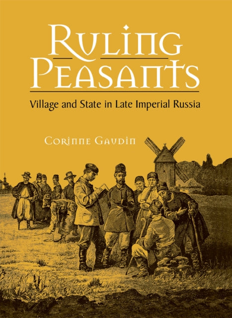 Book cover of: Ruling Peasants. By: Corinne Gaudin
