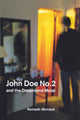 Book cover of: John Doe No. 2 and the Dreamland Motel. By: Kenneth Womack