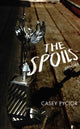 Book cover of: Spoils. By: Casey Pycior