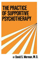 Book cover of: Practice Of Supportive Psychotherapy. By: David S. Werman