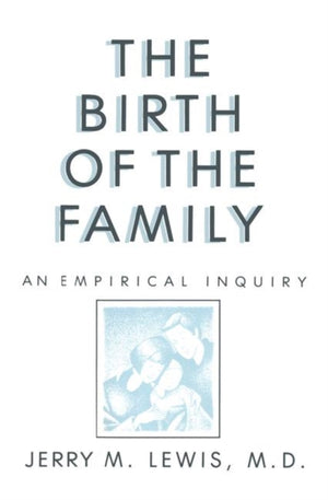 The Birth Of The Family