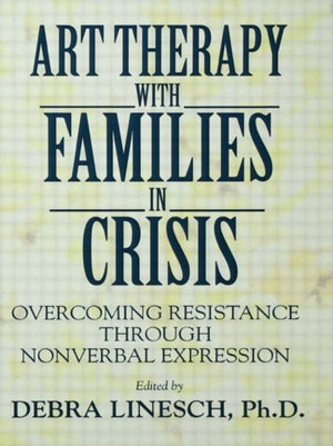 Art Therapy With Families In Crisis