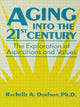Book cover of: Aging into the 21st Century. By: Rachell Dorfman